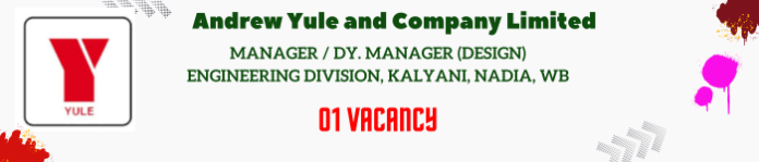 Andrew Yule and Company Limited Manager Dy Manager Designs Job openings